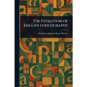 The Evolution of English Lexicography