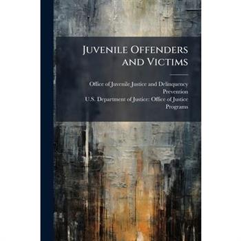 Juvenile Offenders and Victims
