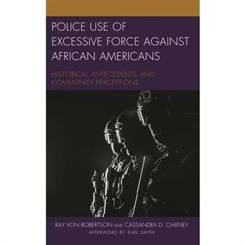 Police Use of Excessive Force Against African Americans