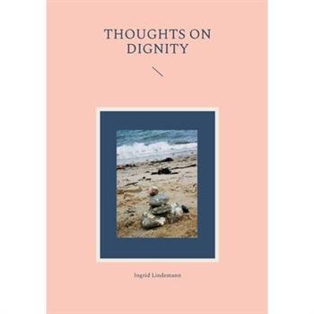 Thoughts on Dignity