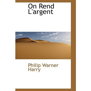On Rend L'Argent