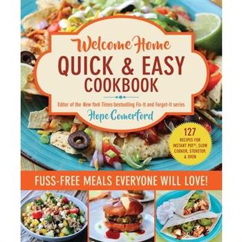 Welcome Home Quick & Easy Cookbook