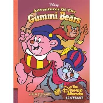 Adventures of the Gummi Bears: A New Beginning