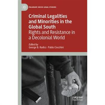 Criminal Legalities and Minorities in the Global South