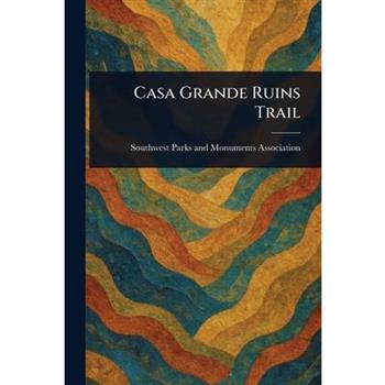 Casa Grande Ruins Trail