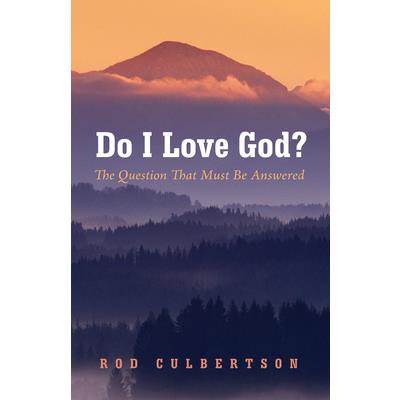Do I Love God?