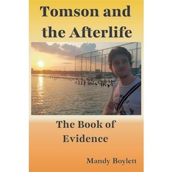 Tomson and the Afterlife