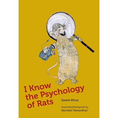 I Know the Psychology of Rats