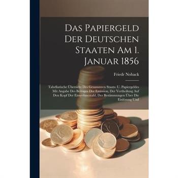 Das Papiergeld Der Deutschen Staaten Am 1. Januar 1856