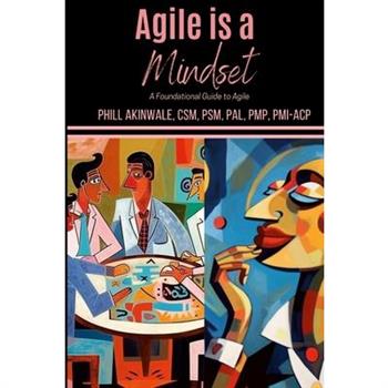 Agile is a Mindset