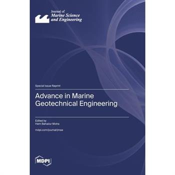 Advance in Marine Geotechnical Engineering
