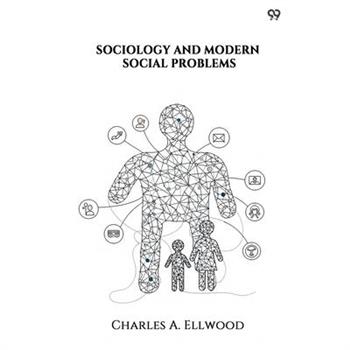 Sociology And Modern Social Problems