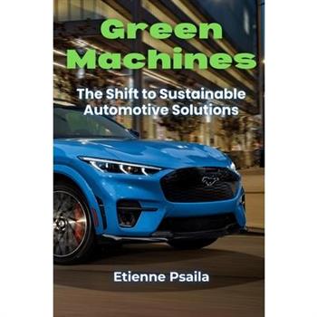 Green Machines
