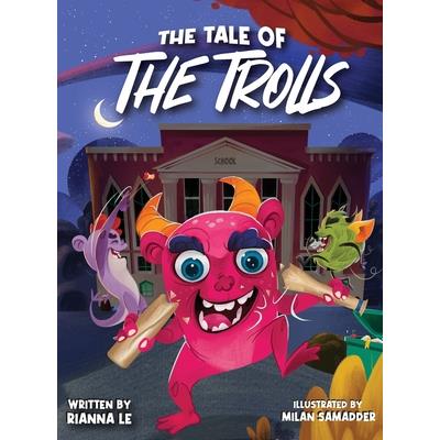 The Tale of the Trolls