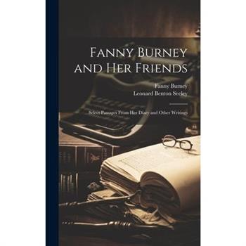 Fanny Burney and Her Friends