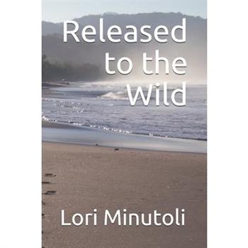 Released to the Wild