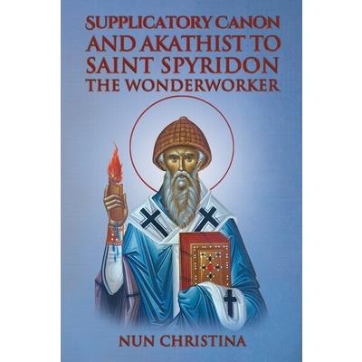 Supplicatory Canon and Akathist to Saint Spyridon the Wonderworker