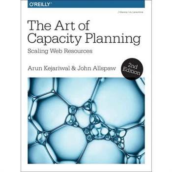 The Art of Capacity Planning
