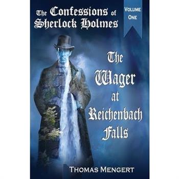 The Wager at Reichenbach Falls
