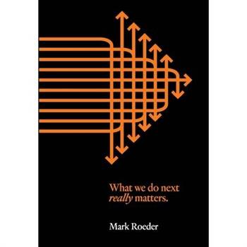 What we do next really matters