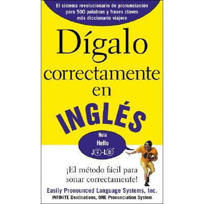 Digalo Correctamente En Ingles