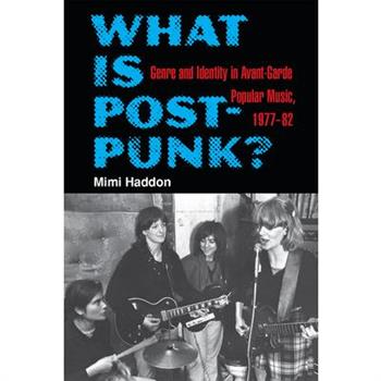 What Is Post-Punk?