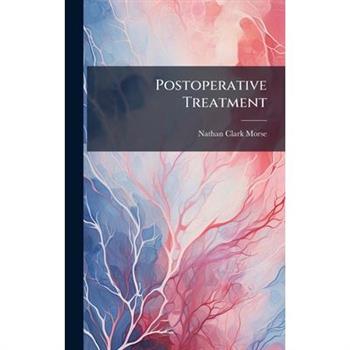 Postoperative Treatment