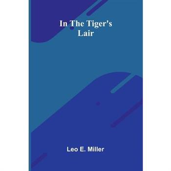In The Tiger'S Lair