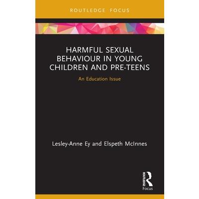 Harmful Sexual Behaviour in Young Children and Pre-Teens