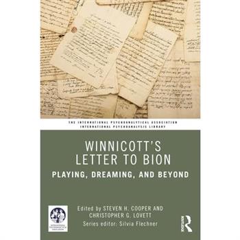 Winnicott's Letter to Bion