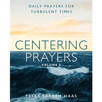 Centering Prayers Volume 2