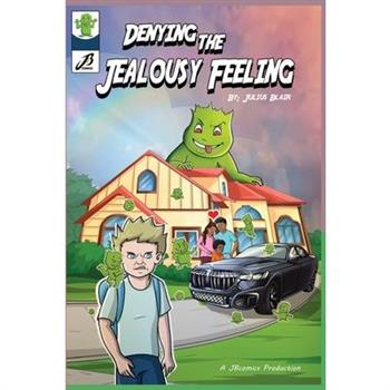 Denying the Jealousy Feeling