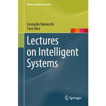 Lectures on Intelligent Systems