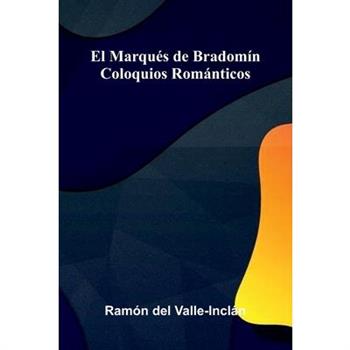 El Marqu矇s De Bradom穩n