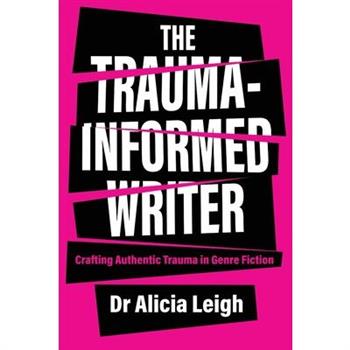The Trauma-Informed Writer