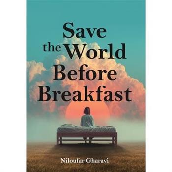 Save The World Before Breakfast