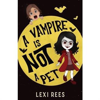 A Vampire is NOT a Pet