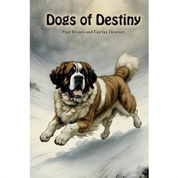 Dogs of Destiny