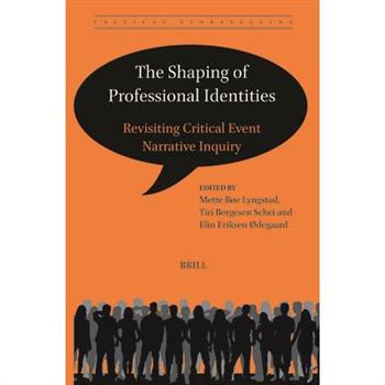 The Shaping of Professional Identities