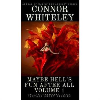 Maybe Hell's Fun After All Volume 1