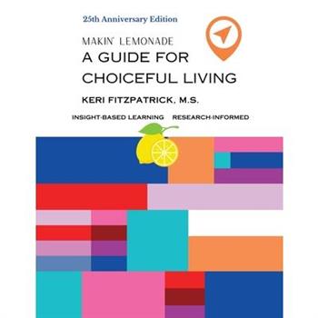 Twenty-fifth Anniversary Edition Makin' Lemonade