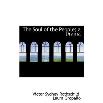 The Soul of the People; A Drama