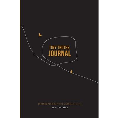 Tiny Truths Journal