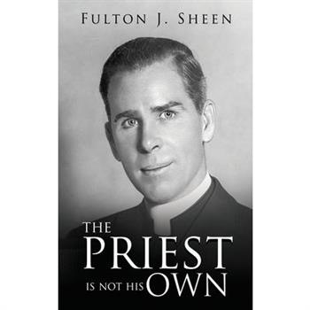 The Priest Is Not His Own