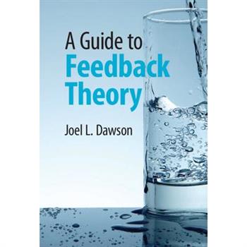 A Guide to Feedback Theory