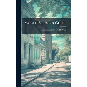 Mount Vernon Guide
