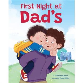 First Night at Dad's