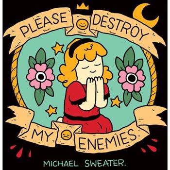 Please Destroy My Enemies