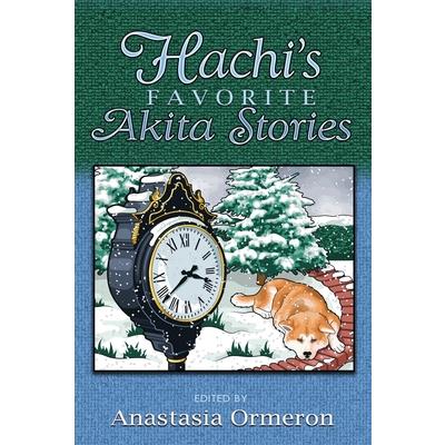 Hachi’s Favorite Akita Stories