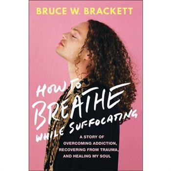 How to Breathe While Suffocating